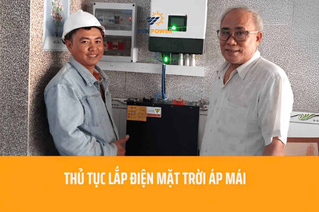 Thủ tục lắp điện mặt trời áp mái