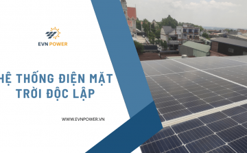 Hệ Thống Điện Mặt Trời Độc Lập