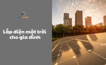 Lắp Điện Mặt Trời Cho Gia Đình