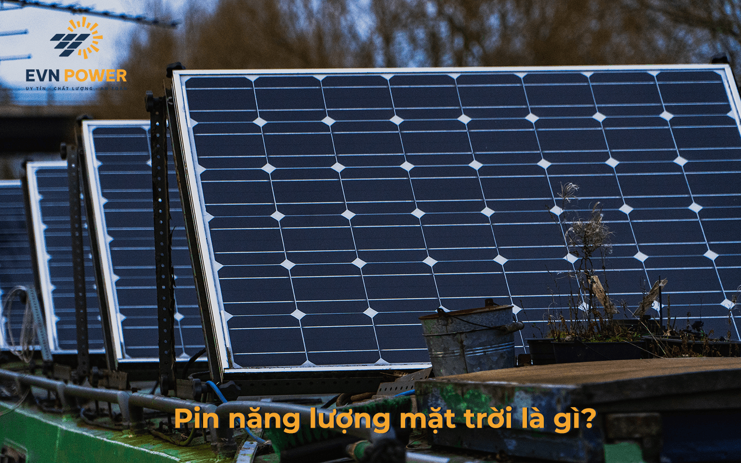 Pin năng lượng mặt trời là gì?
